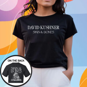 David Kushner Skins & Bones You’re Electrical T-Shirts