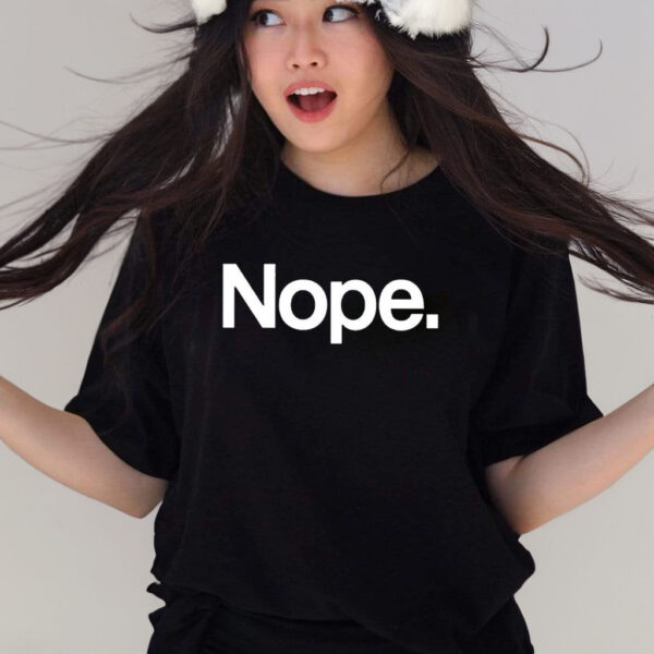 Dawn French Nope T-Shirts