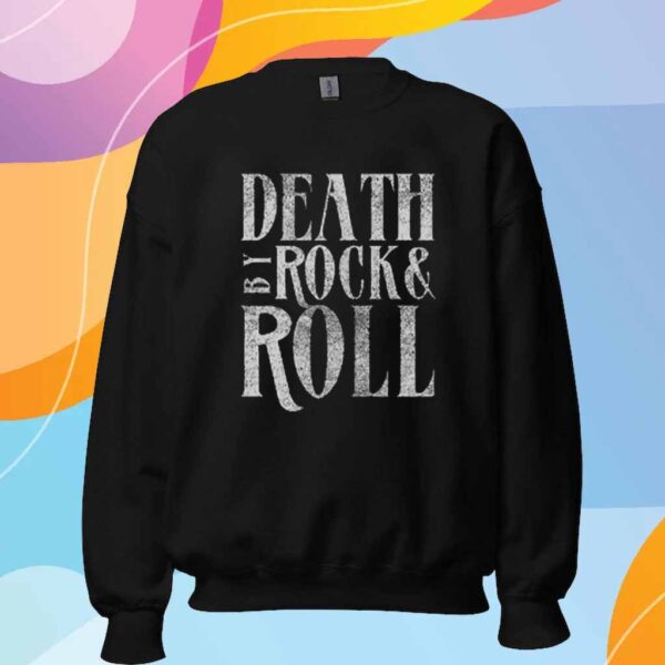 Death By Rock & Roll New Shirt