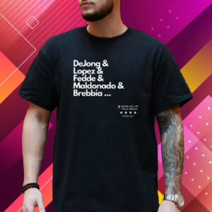 Dejong Lopez Fedde Maldonado Brebbia T-Shirt