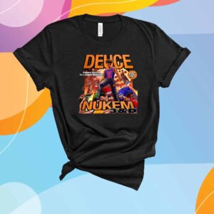 Deuce Nukem 3 & D Shirt