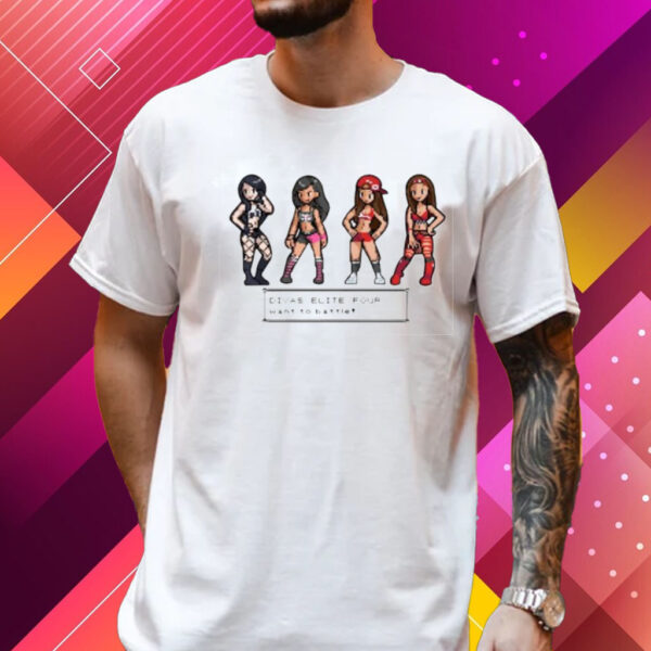 Divas Elite Four Want To Battle Shirt