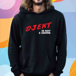 Djent Is Not A Genre Shirt