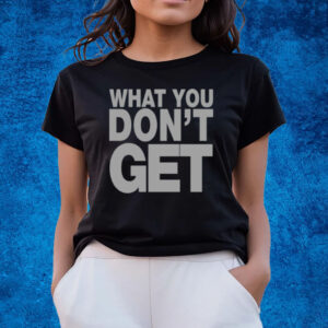 Domo Genesis What You Don't Get T-Shirts