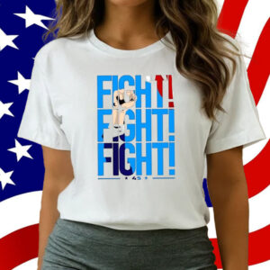 Donal Trump Fight Fight Fight 45 T-Shirt