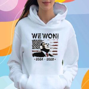 Donald Trump We Won 2024-2028 Shirt