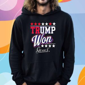 Donald Trump Won Get Over It 2024 Shirt