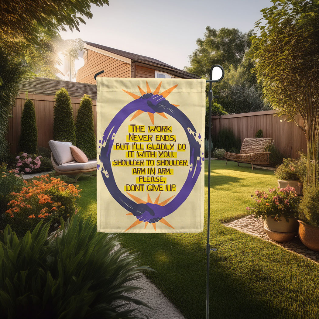 Don't Give Up Garden Flag