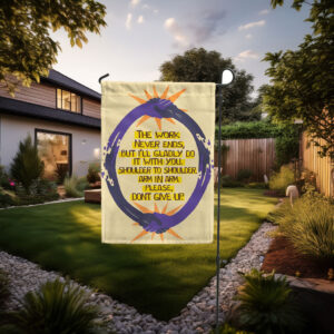 Don't Give Up Garden Flag