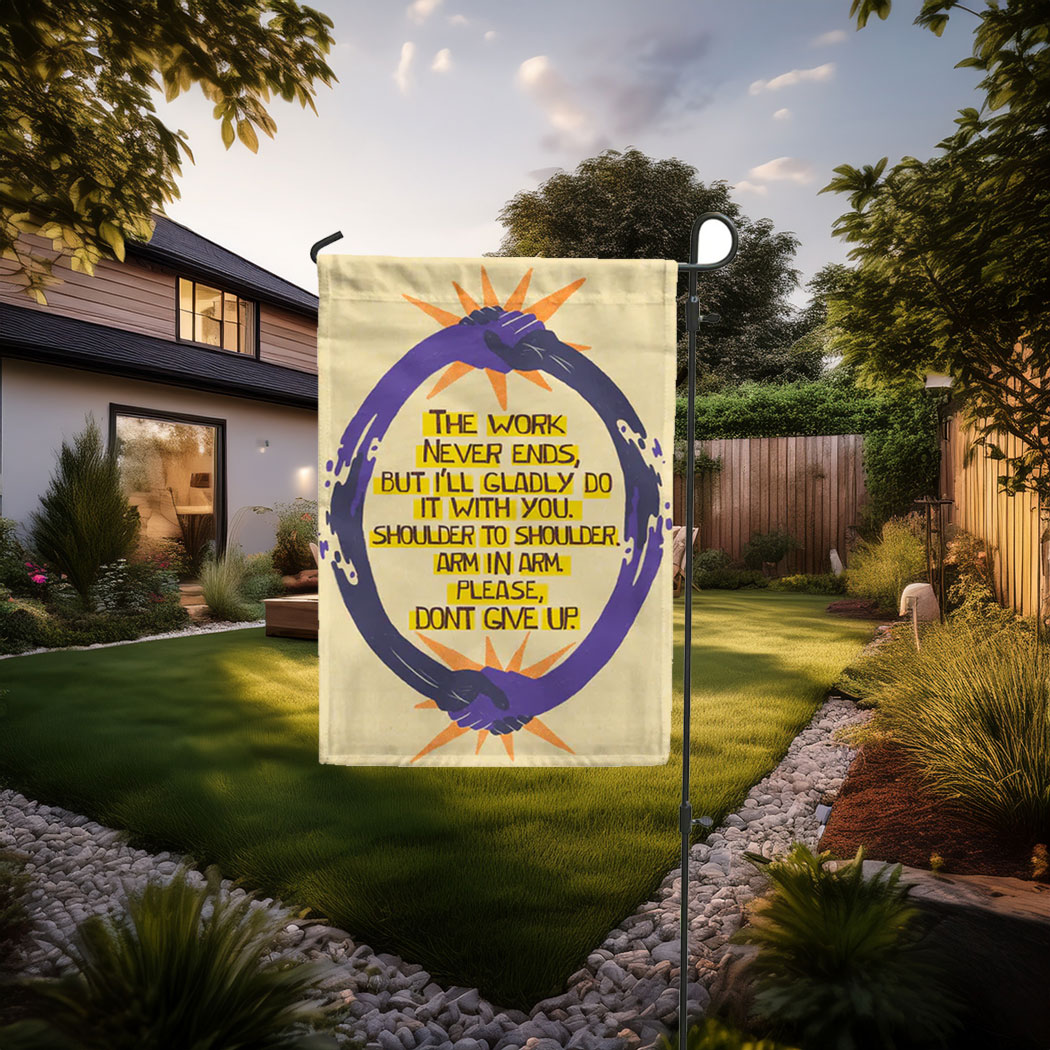 Don't Give Up Garden Flag