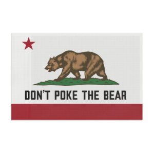 Don’t Poke The Bear California 2025 Flag