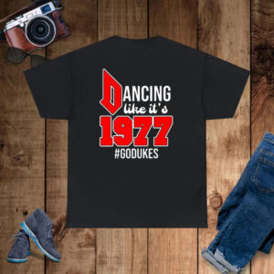 Duquesne Dancing Like It’s 1977 Godukes T-Shirt