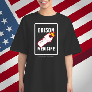Edison Medicine T-Shirt