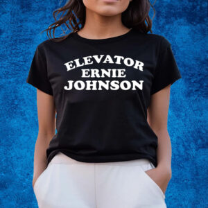 Elevator Ernie Johnson T-Shirts