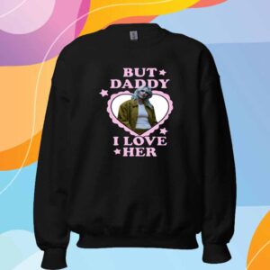 Emily Armstrong But Daddy I Love Her T-Shirt