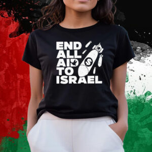 End All Aid To Israel T-Shirts