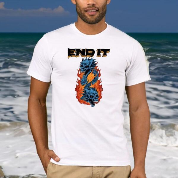 End It Dragons Shirt