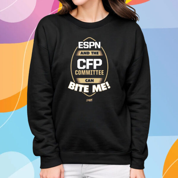 Espn And The Cfp Committee Can Bite Me T-Shirt Sweatshirt For Fl State College Fans