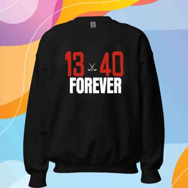 Everything Hockey 13 & 40 Forever Shirt