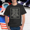 Everything Looks Like A Conspiracy T-Shirt