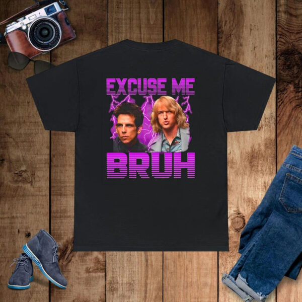 Excuse Me Bruh T-Shirt