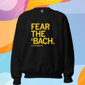 FEAR THE BACH SHIRT