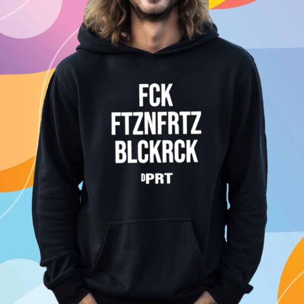 Fck Ftznfrtz Blckrck T-Shirt