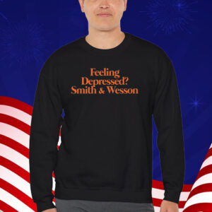 Feeling Depressed Smith & Wesson T-Shirt