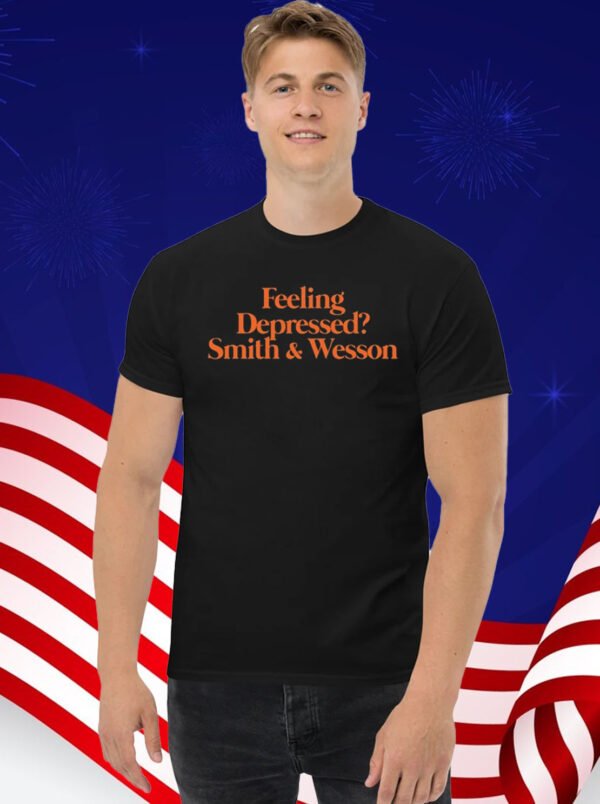 Feeling Depressed Smith & Wesson T-Shirt