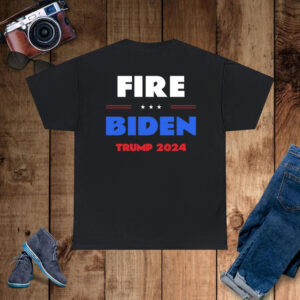 Fire Biden Trump 2024 T-Shirt