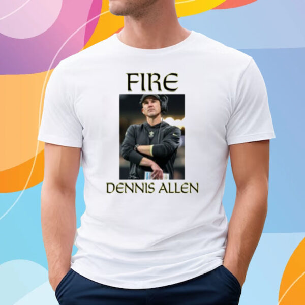 Fire Dennis Allen T-Shirt