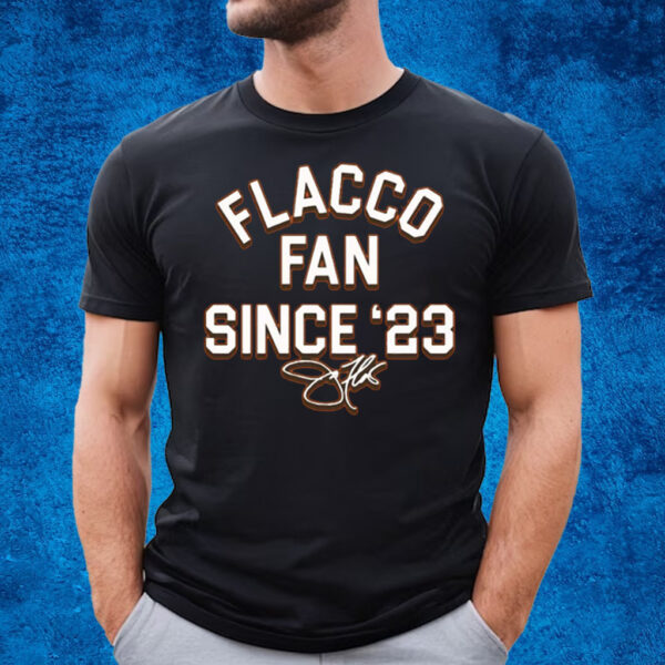 Flacco Fan Since ’23 T-Shirt