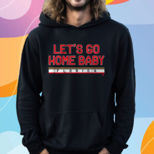 Florida Hockey Let’s Go Home Baby T-Shirt Hoodie