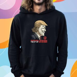 Forbidden Clothes Trump Remember Remember The 5Th Of November Shirt