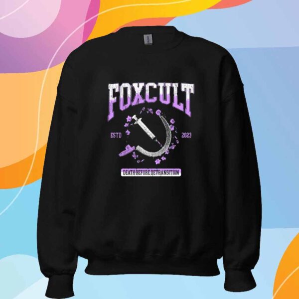 Foxcult Death Before Detransition T-Shirt