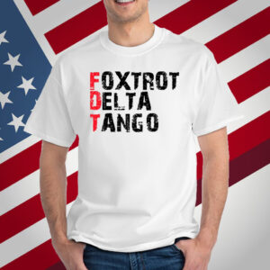 Foxtrot Delta Tango T-Shirt
