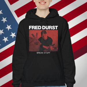 Fred Durst Break Stuff T-Shirt