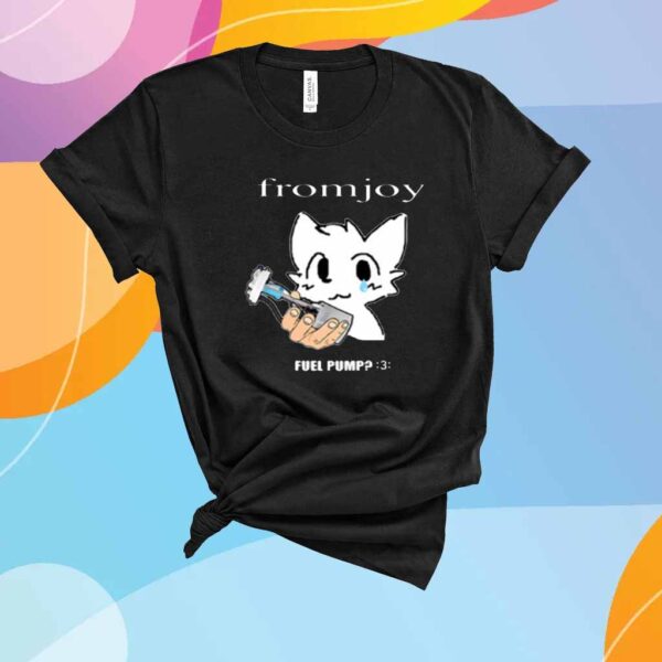 Fromjoy Fuel Pump New T-Shirt