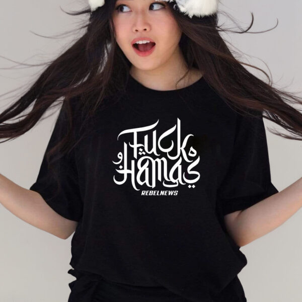 Fuck Hamas Rebelnews T-Shirts