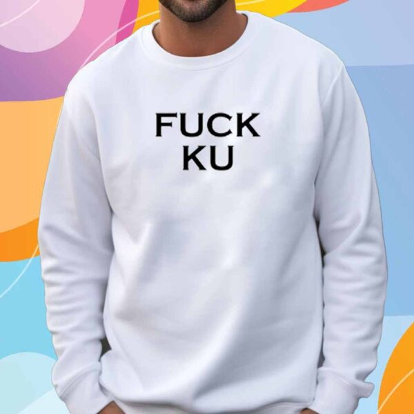 Fuck Ku Shirt