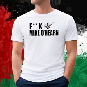 Fuck Mike O’hearn Power Bodybuilding Team Ohearn T-Shirt