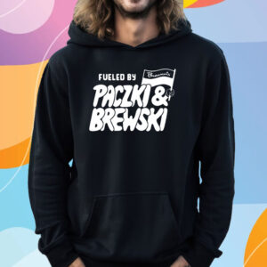 Fueled By Paczki & Brewski T-Shirt Hoodie
