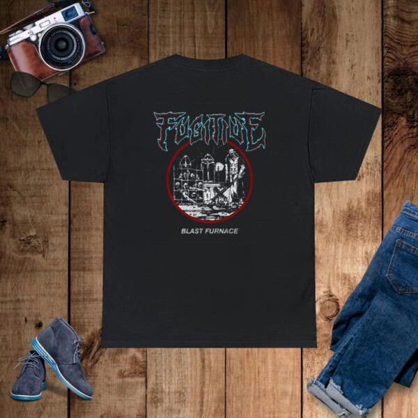 Fugitive Blast Furnace T-Shirt