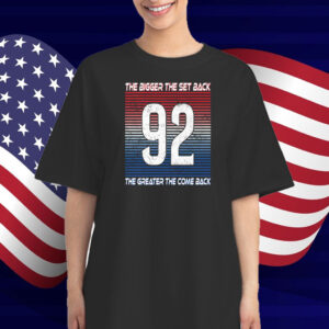 Gabriel Landeskog The Bigger The Set Back The Greater The Come Back T-Shirt