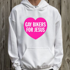 Gay Bikers For Jesus Heart T-Shirt Hoodie