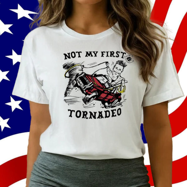 Glen Powell Not My First Tornado T-Shirt