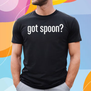 Got Spoon T-Shirt