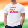 Grab Me A Glazed T-Shirt