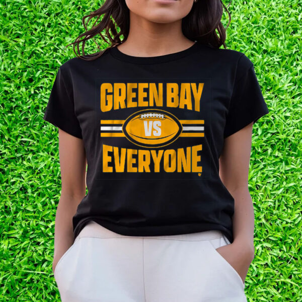 Green Bay vs Everyone T-Shirts