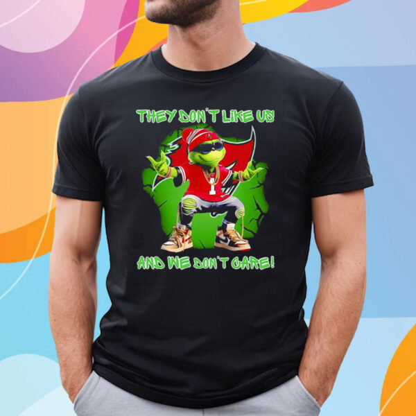 Grinch Tampa Bay Buccaneers They Dont Like Us And We Dont Care T-Shirt